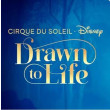 Cirque du Soleil | Drawn to Life - Disney - 20:00 hrs